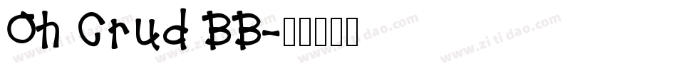 Oh Crud BB字体转换